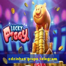 cdzinhas grupo telegram